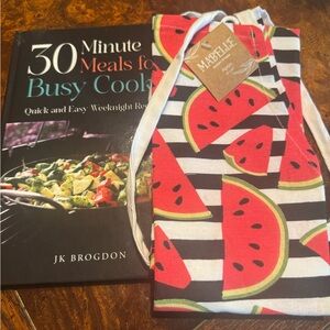 Watermelon Print Apron and my own cookbook!  JK Brogdon- 30 minute meals.  New!